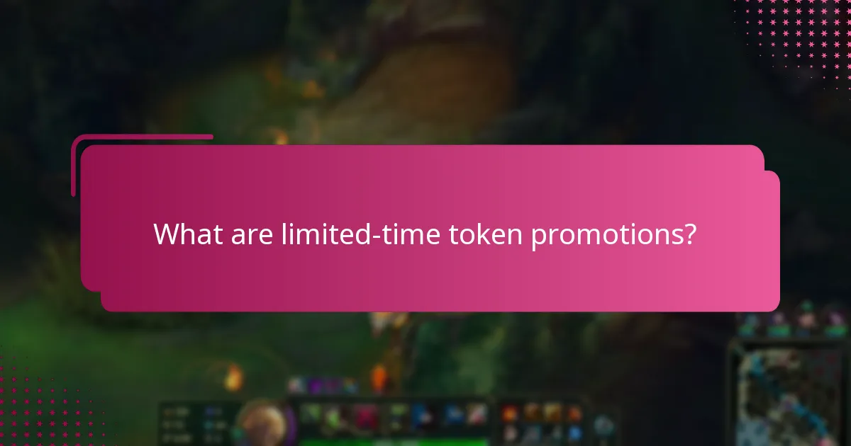 What are limited-time token promotions?