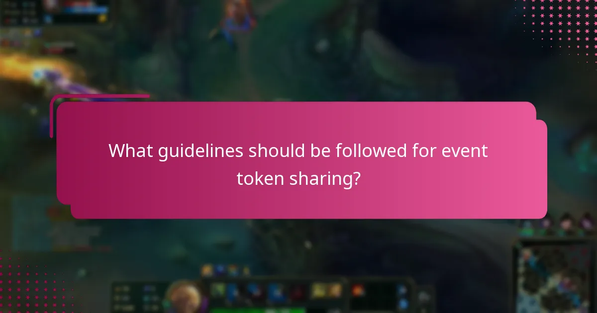 What are the best practices for implementing event token sharing?