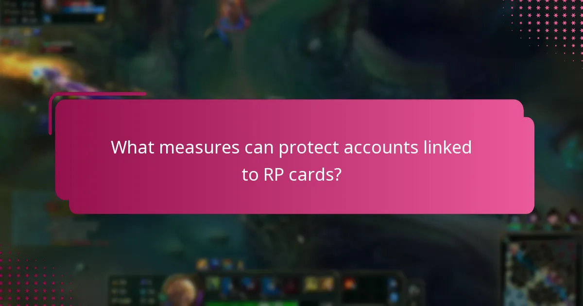 Which security tools can enhance RP card protection?